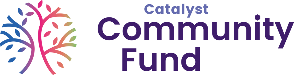 Community Fund – Catalyst